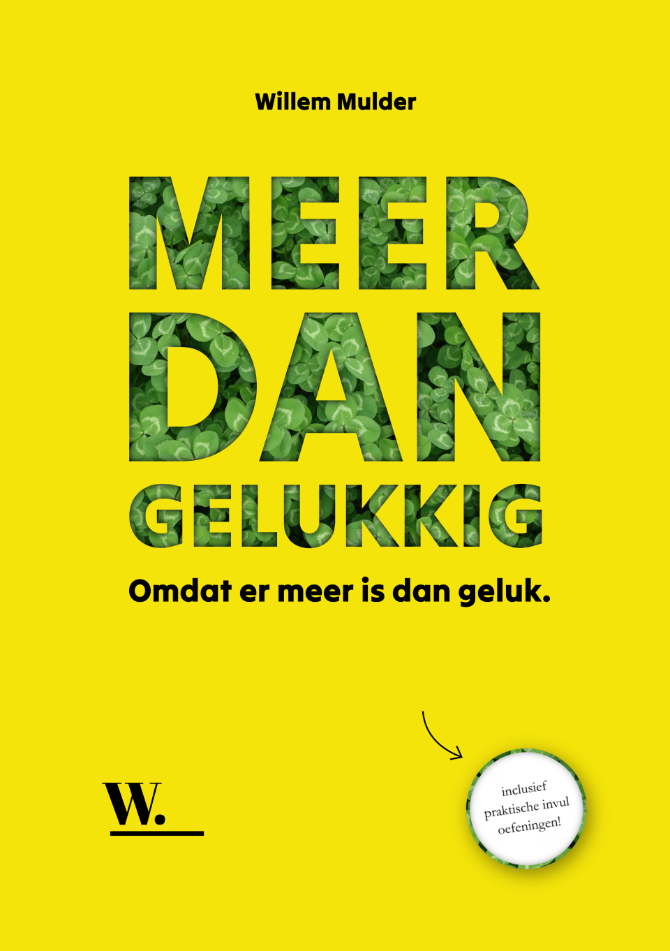 Willem Mulder - Meer dan gelukkig